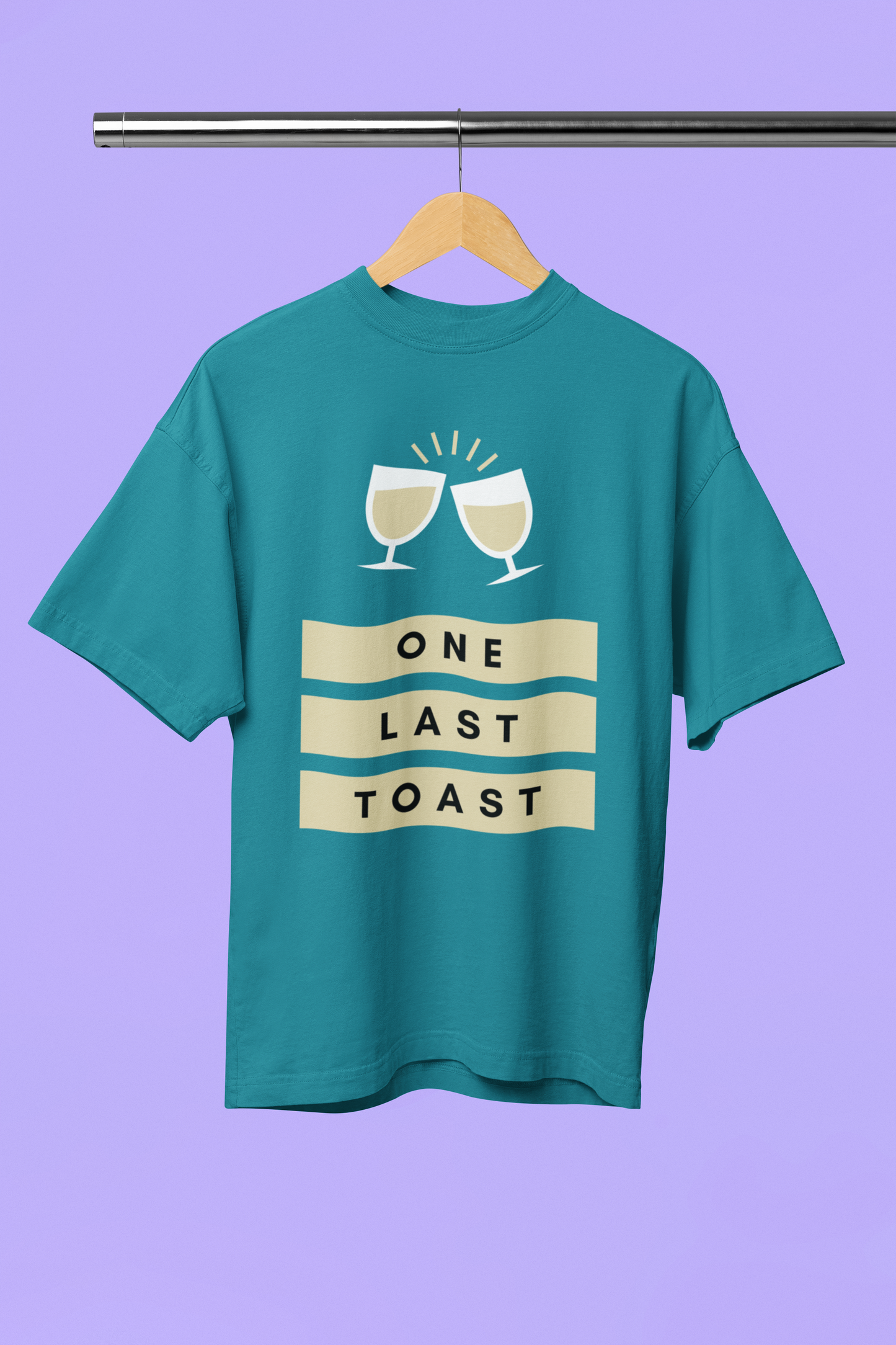 "One Last Toast" Oversized Unisex T-Shirt – Perfect for Party Lovers